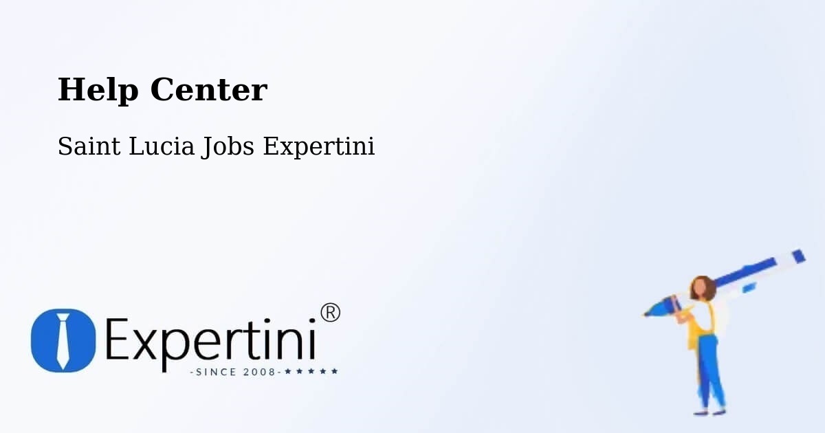 Help Center – Labayee - Saint Lucia Jobs Expertini