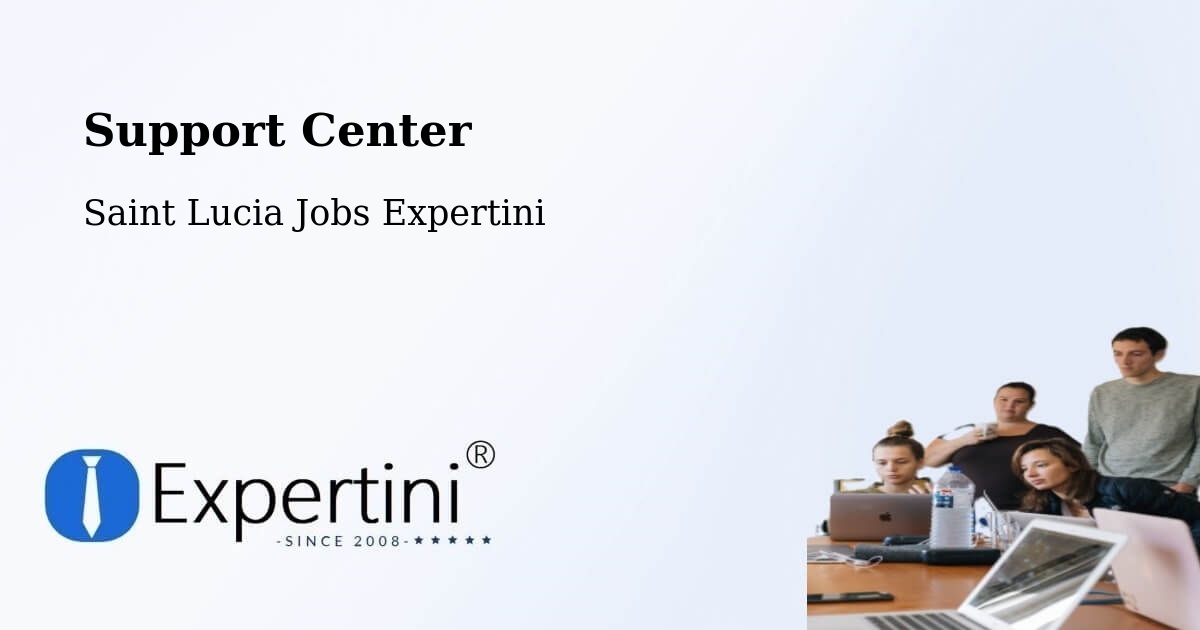 Support Services – Labayee - Saint Lucia Jobs Expertini