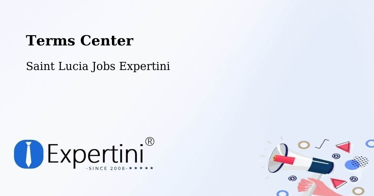 Terms of Service – Labayee - Saint Lucia Jobs Expertini